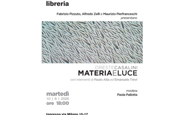 Materia e luce – Oreste Casalini – A cura di Fabrizio Pizzuto – Lithos Editore
